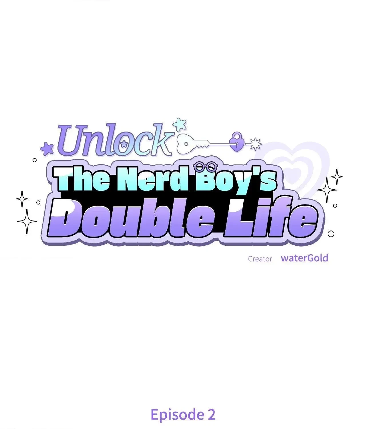 Unlock: The Nerd Boy's Double Life Chapter 2, page 24