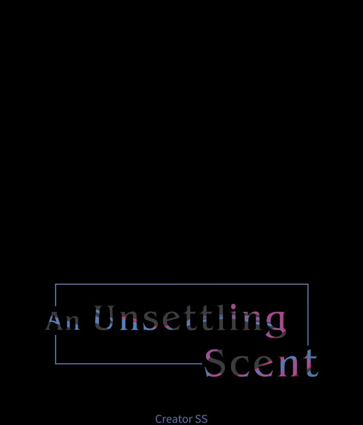 An Unsettling Scent Chapter 58, page 45