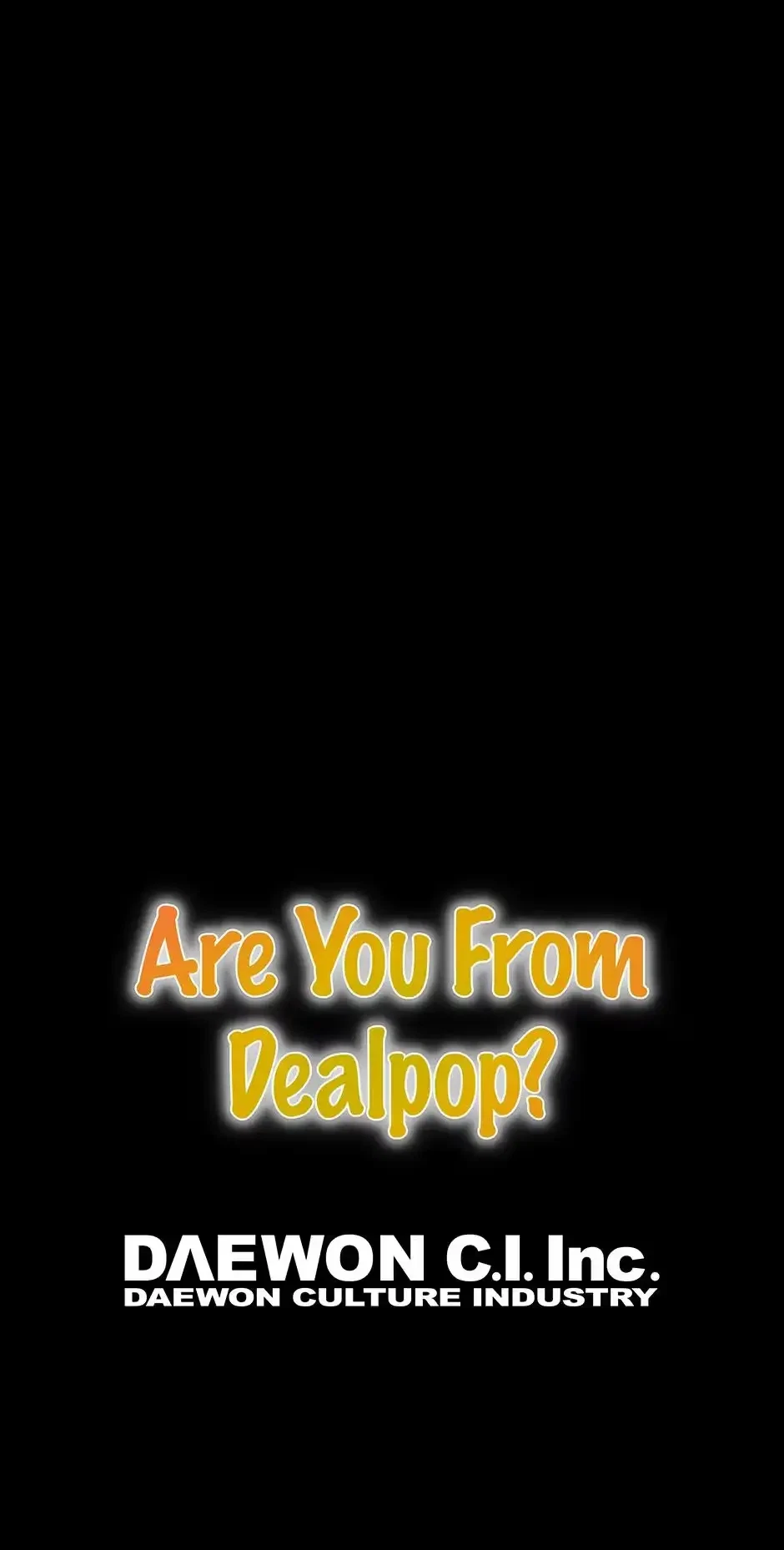 Are You From Dealpop? Chapter 16, page 39