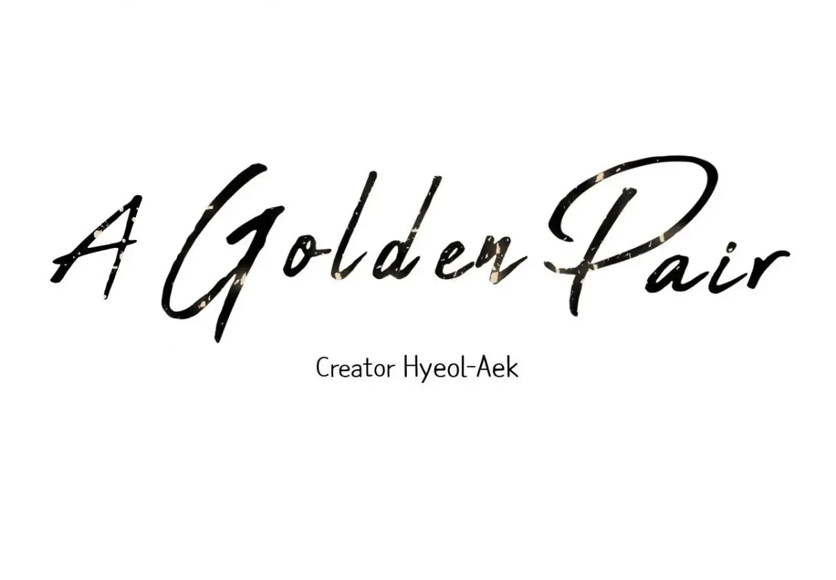A Golden Pair Chapter 41, page 45