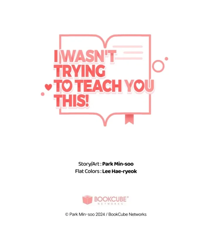I Wasn't Trying To Teach You This Chapter 1, page 97