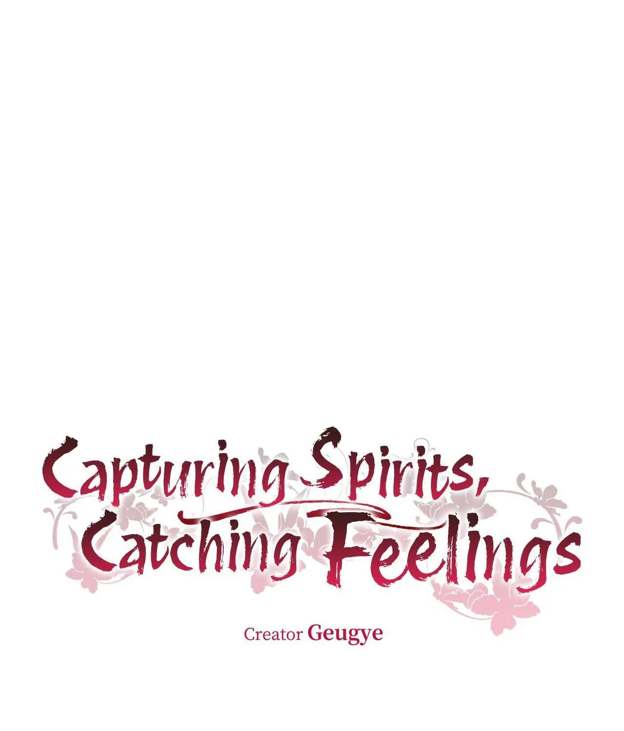Capturing Spirits, Catching Feelings Chapter 19.1, page 4