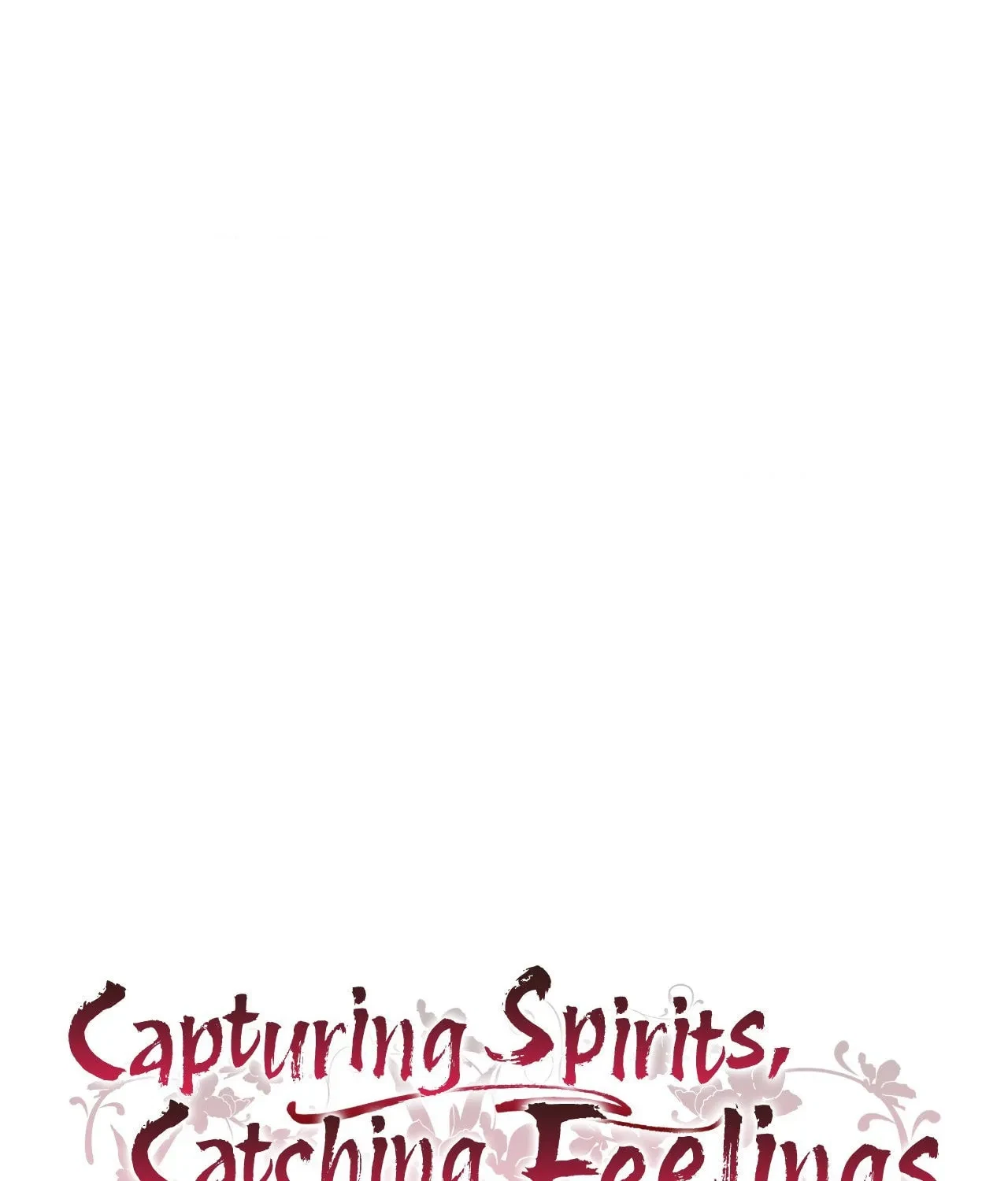 Capturing Spirits, Catching Feelings Chapter 10.1, page 37