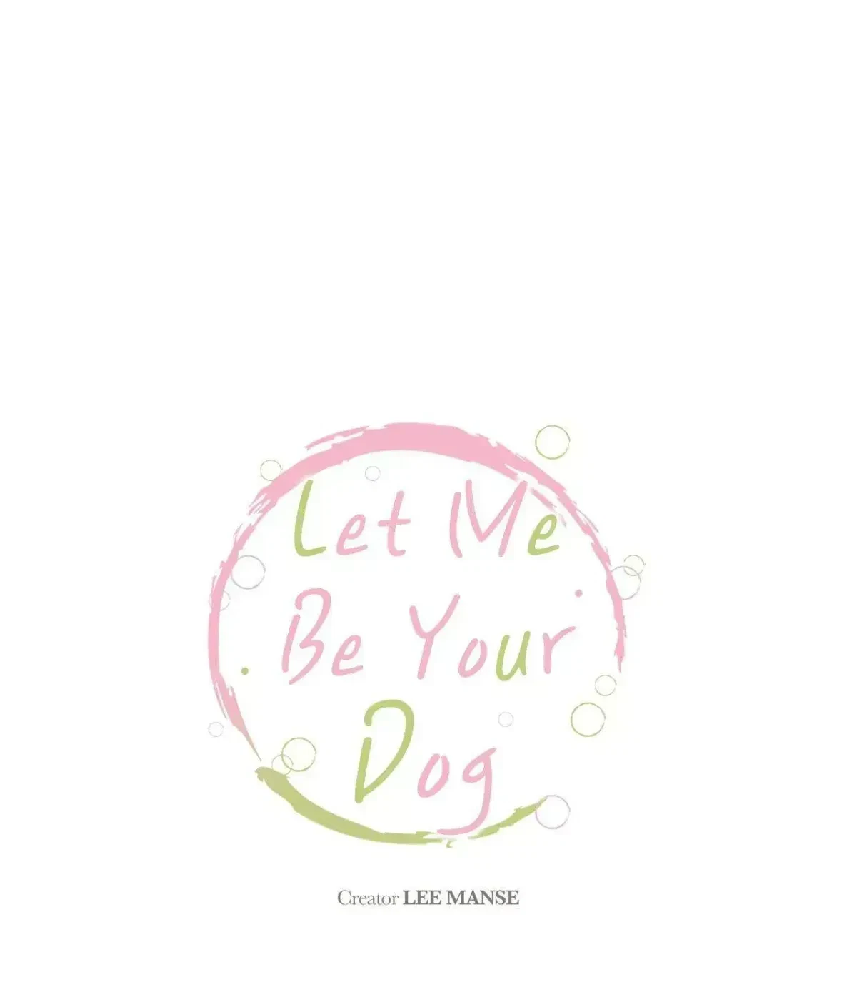 Let Me Be Your Dog Chapter 1.7, page 16