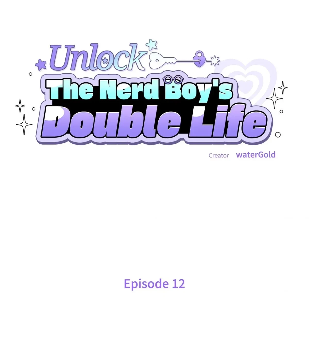 Unlock: The Nerd Boy's Double Life Chapter 12, page 18