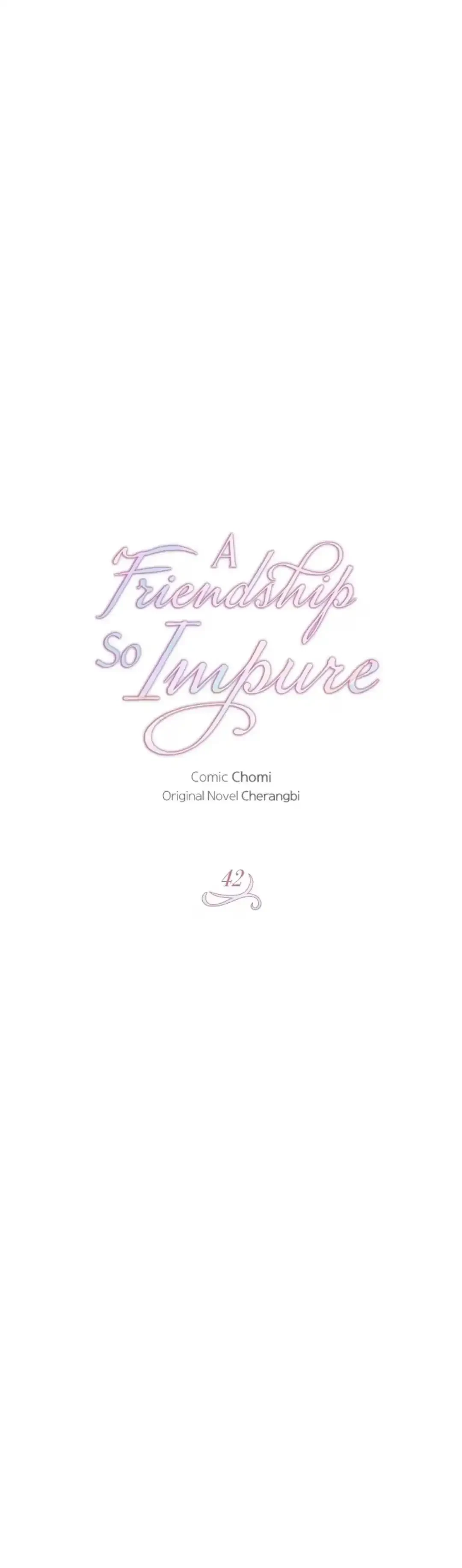 A Friendship So Impure Chapter 42, page 4