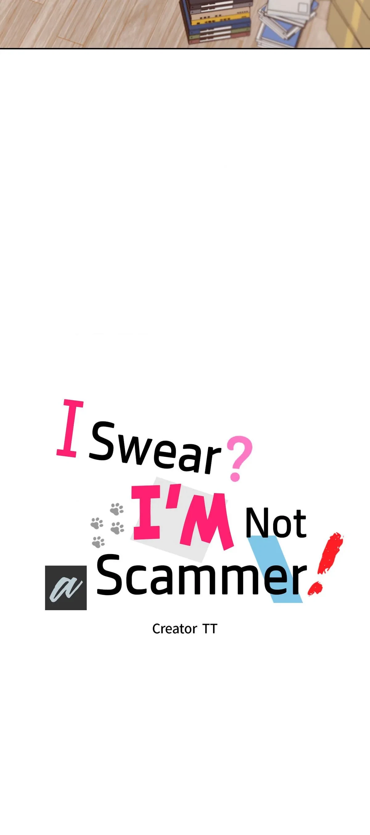 I Swear I'm Not A Scammer! Chapter 2, page 4