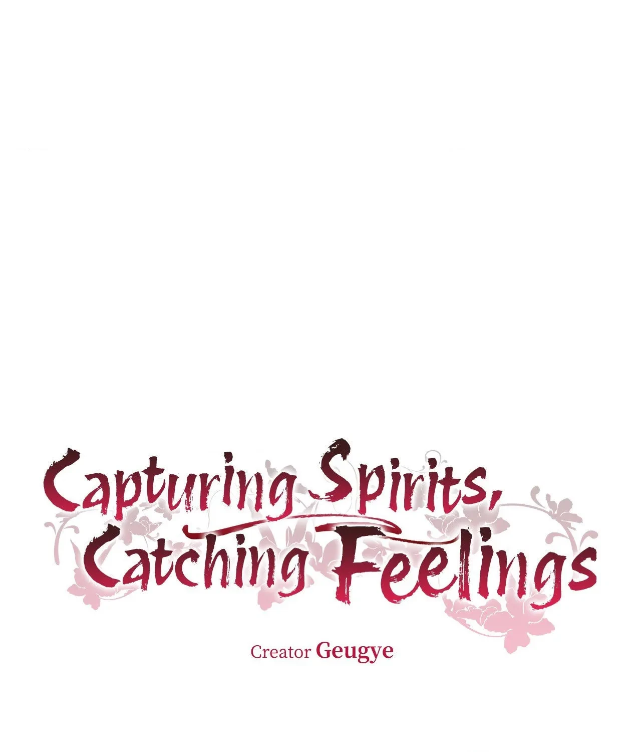 Capturing Spirits, Catching Feelings Chapter 2.1, page 18