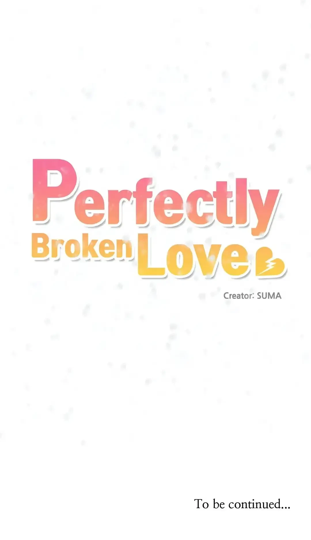 Perfectly Broken Love Chapter 28, page 47