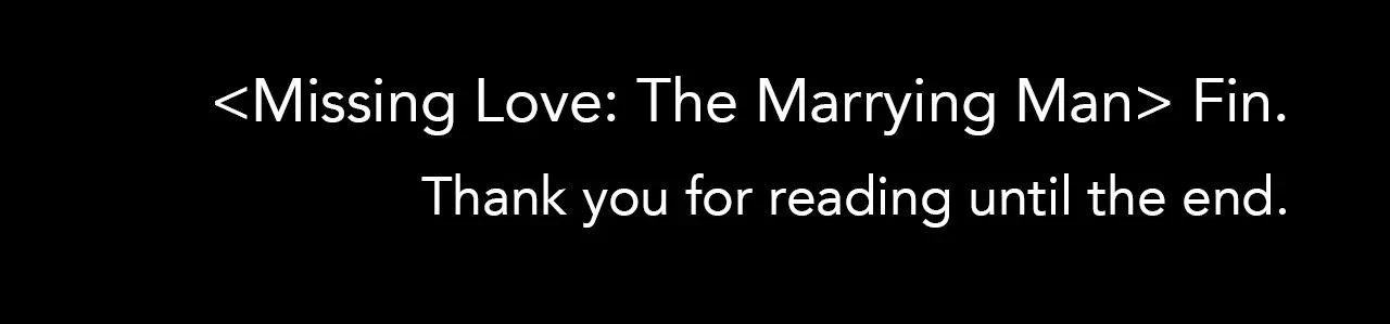 Missing Love: The Marrying Man Chapter 77.1, page 146