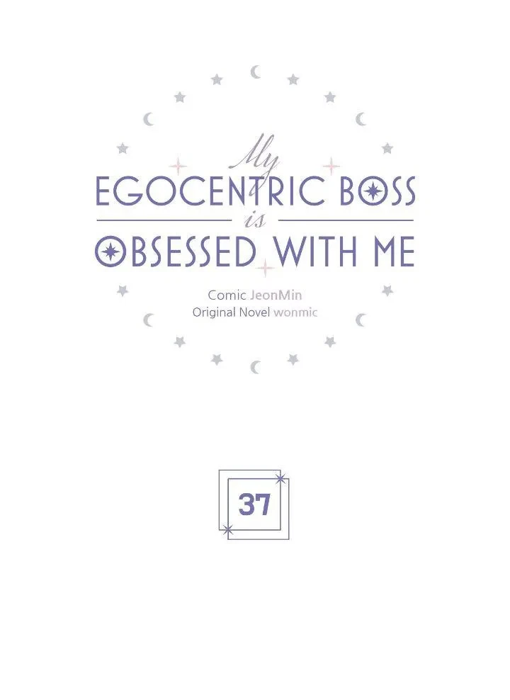 My Egocentric Boss Is Obsessed With Me Chapter 37, page 3
