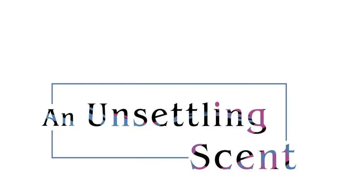An Unsettling Scent Chapter 30, page 30