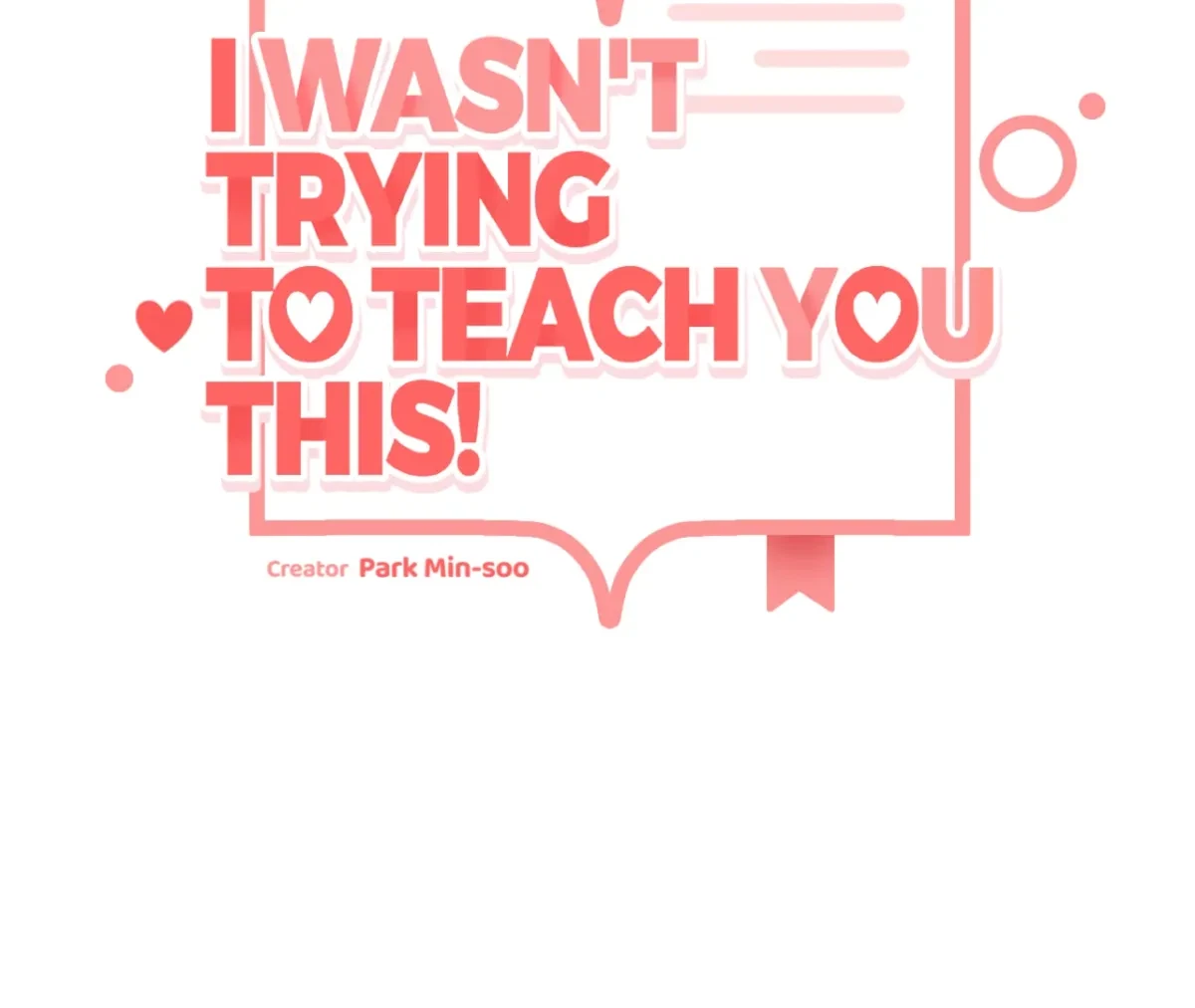 I Wasn't Trying To Teach You This Chapter 10, page 29