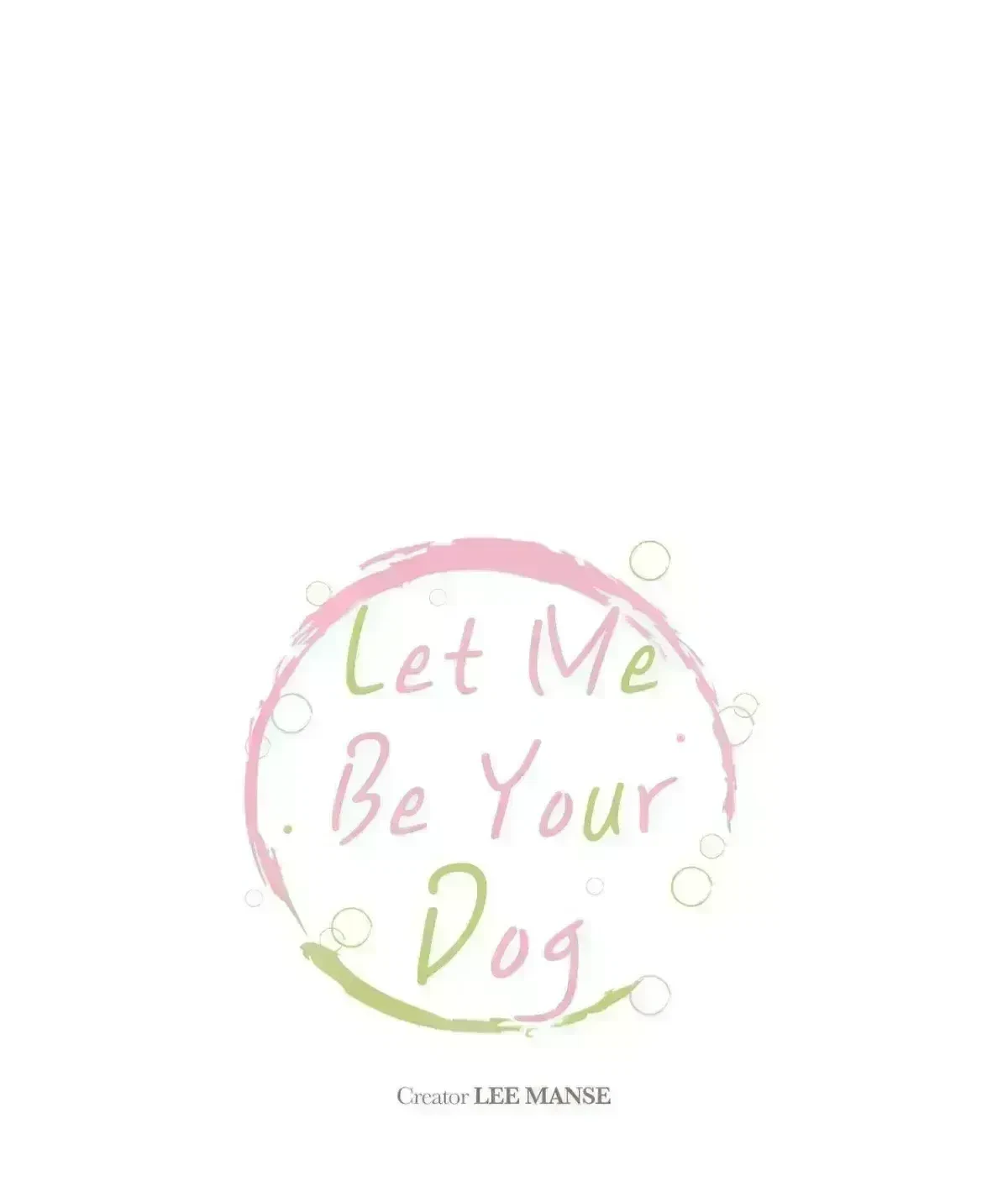 Let Me Be Your Dog Chapter 7.9, page 22