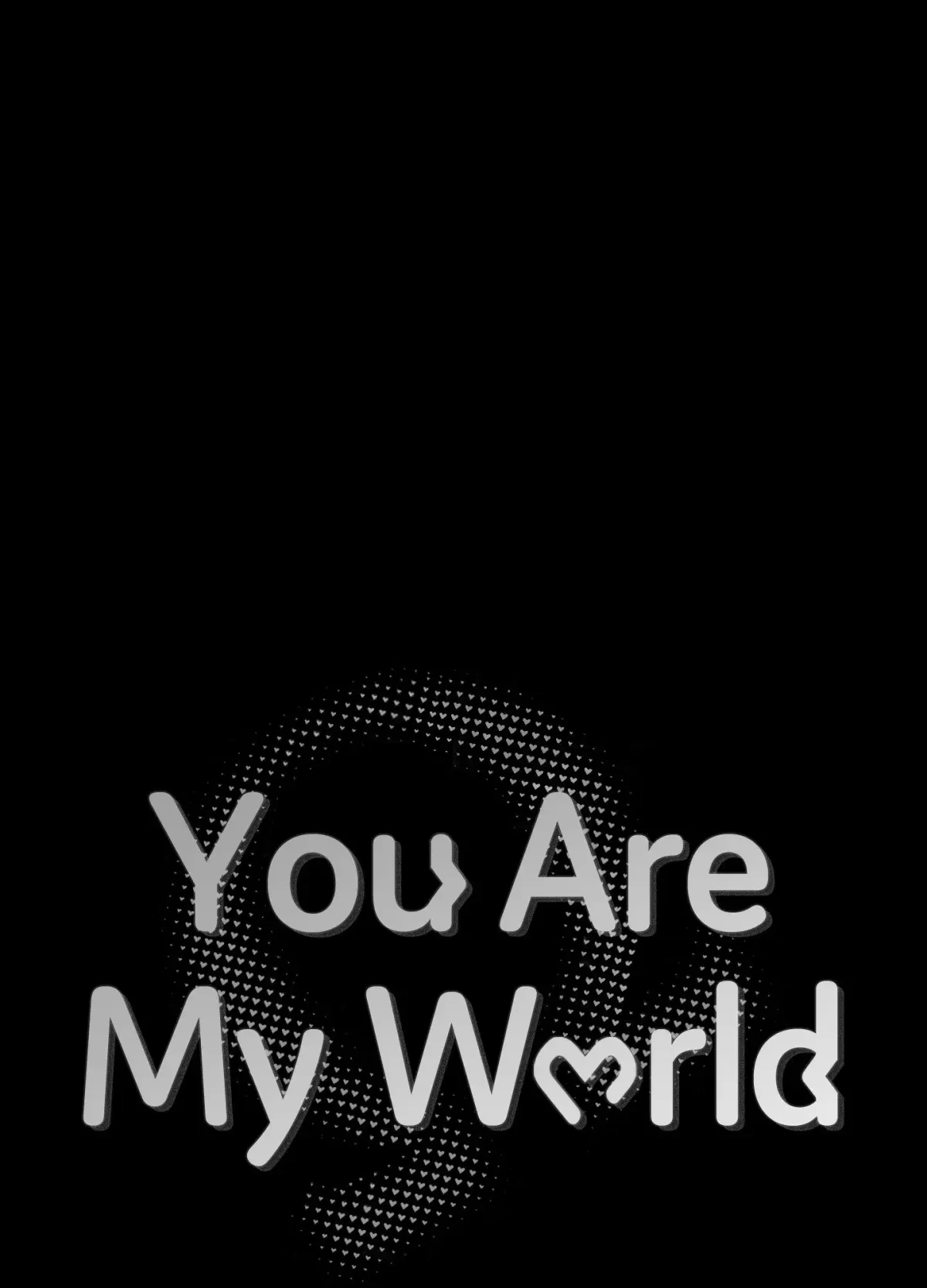 You Are My World Chapter 7, page 99