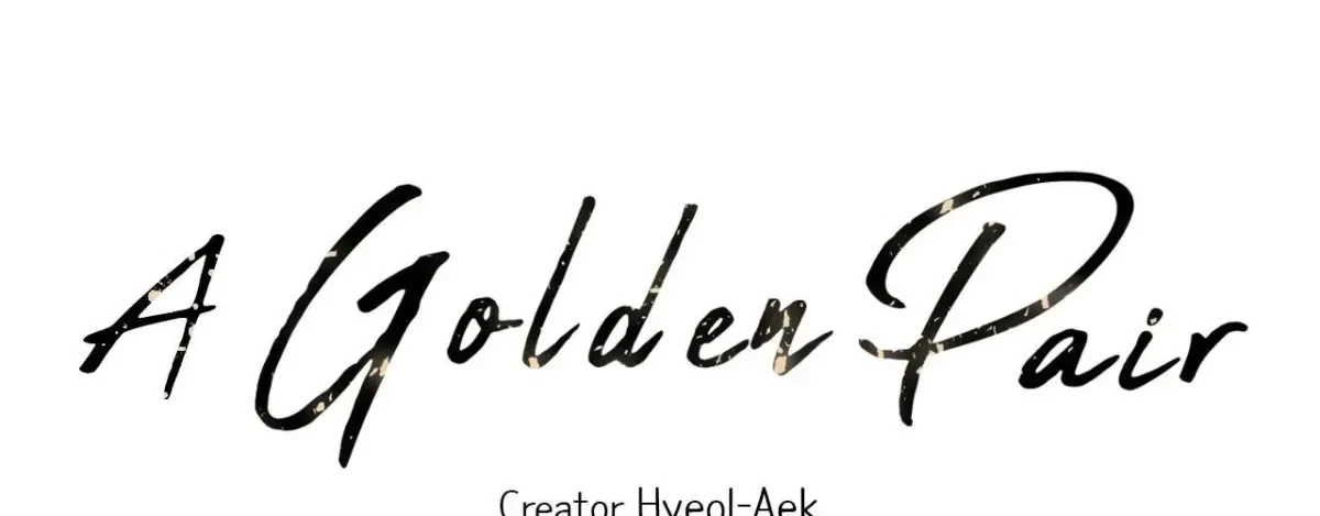 A Golden Pair Chapter 48, page 74