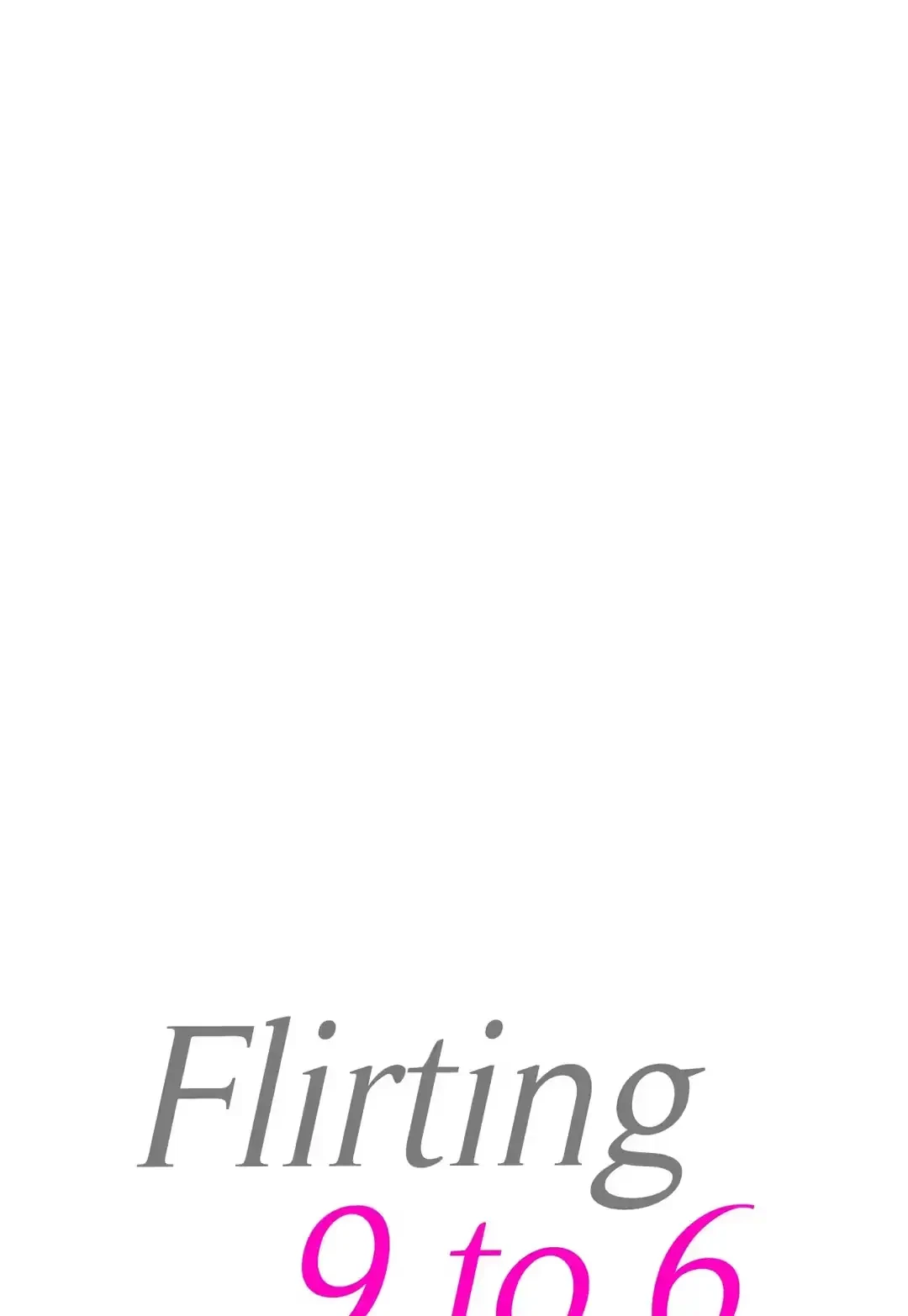 Flirting 9 To 6 Chapter 44, page 9