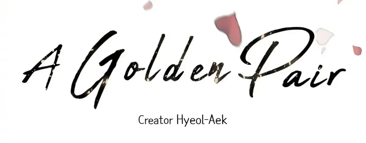 A Golden Pair Chapter 50, page 53
