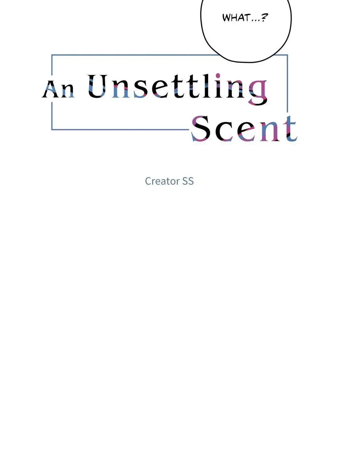 An Unsettling Scent Chapter 43, page 47